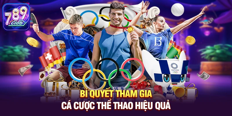 Bí quyết tham gia Cá cược thể thao hiệu quả